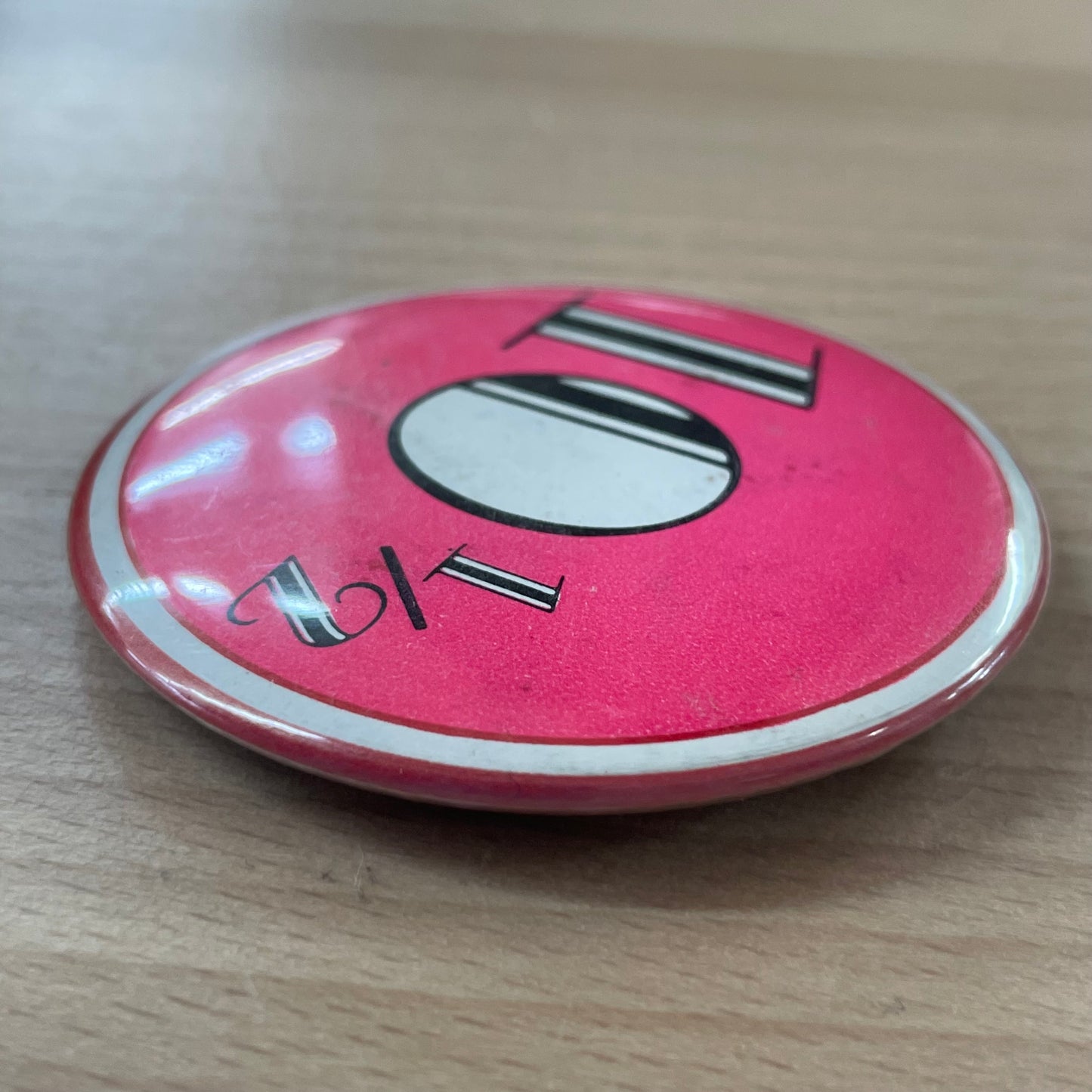 Vintage 1970s “10½” Pink Pinback Button – Retro Humor Collectible