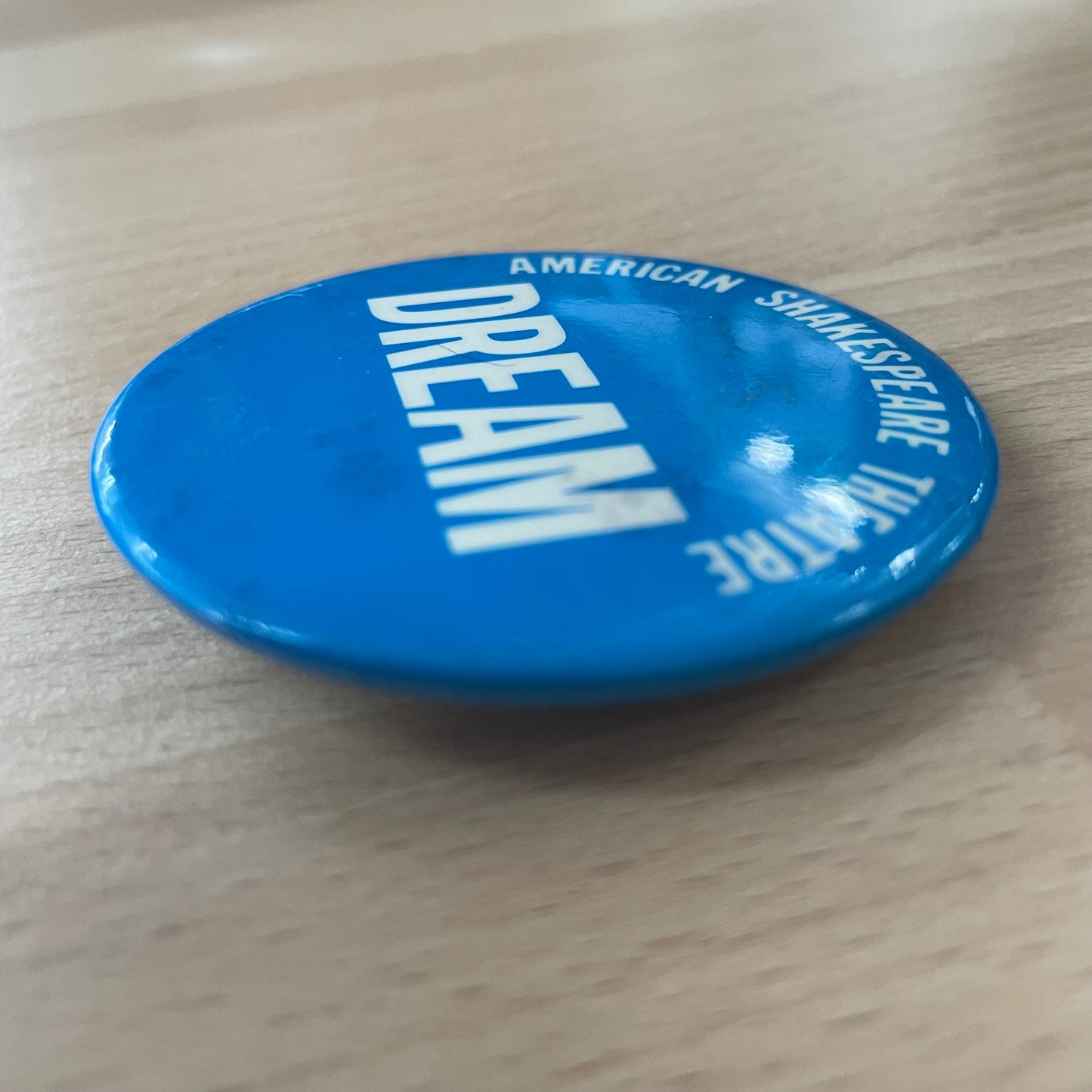 Vintage American Shakespeare Theatre "DREAM" Pinback Button – 2.25”