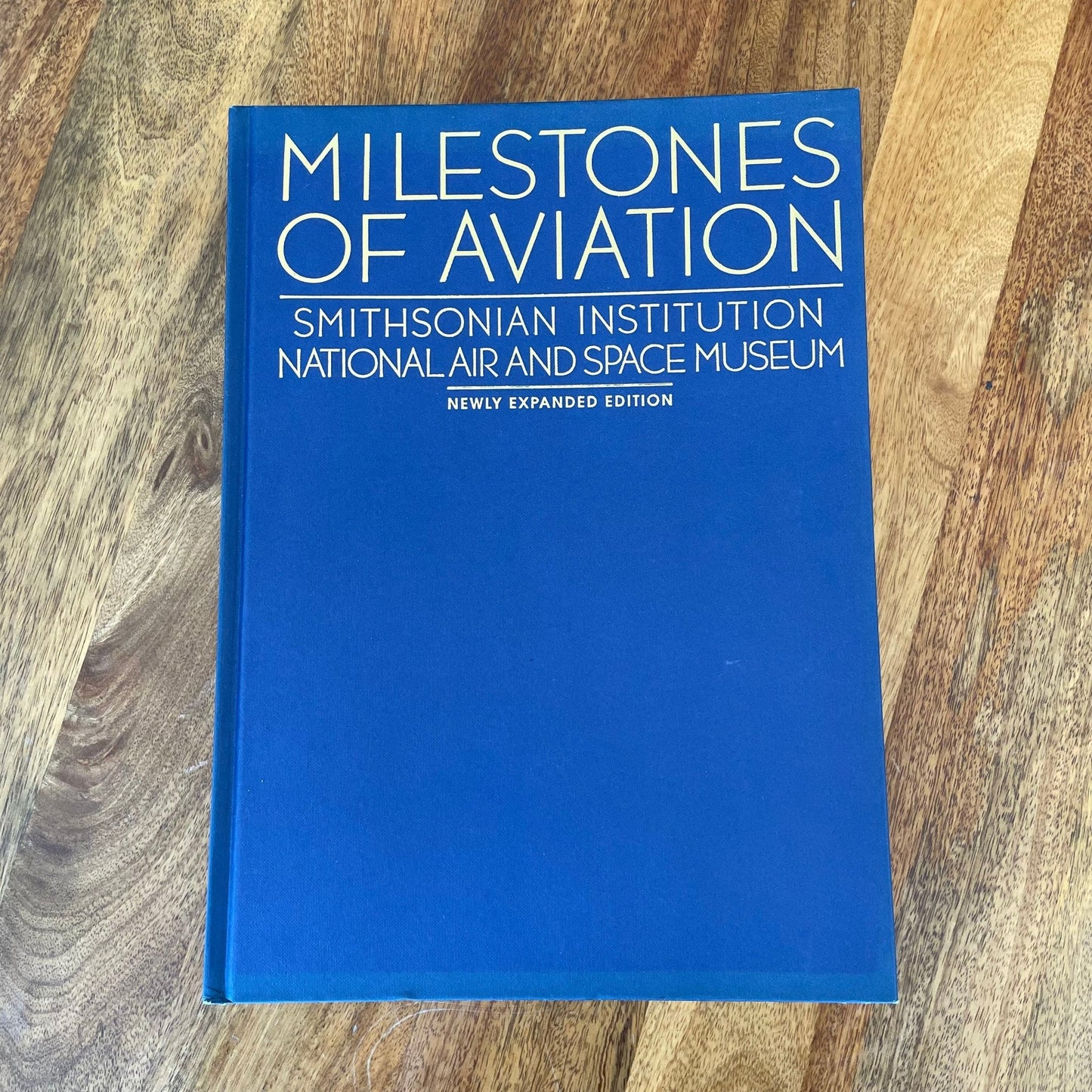 Milestones of Aviation – Smithsonian National Air and Space Museum (Expanded Edition) - Loom Vintage