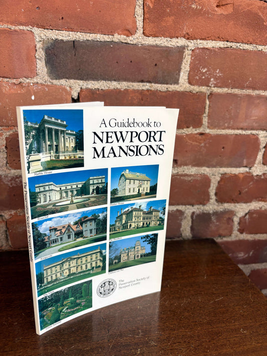 "A Guidebook to Newport Mansions" — Illustrated Rhode Island History