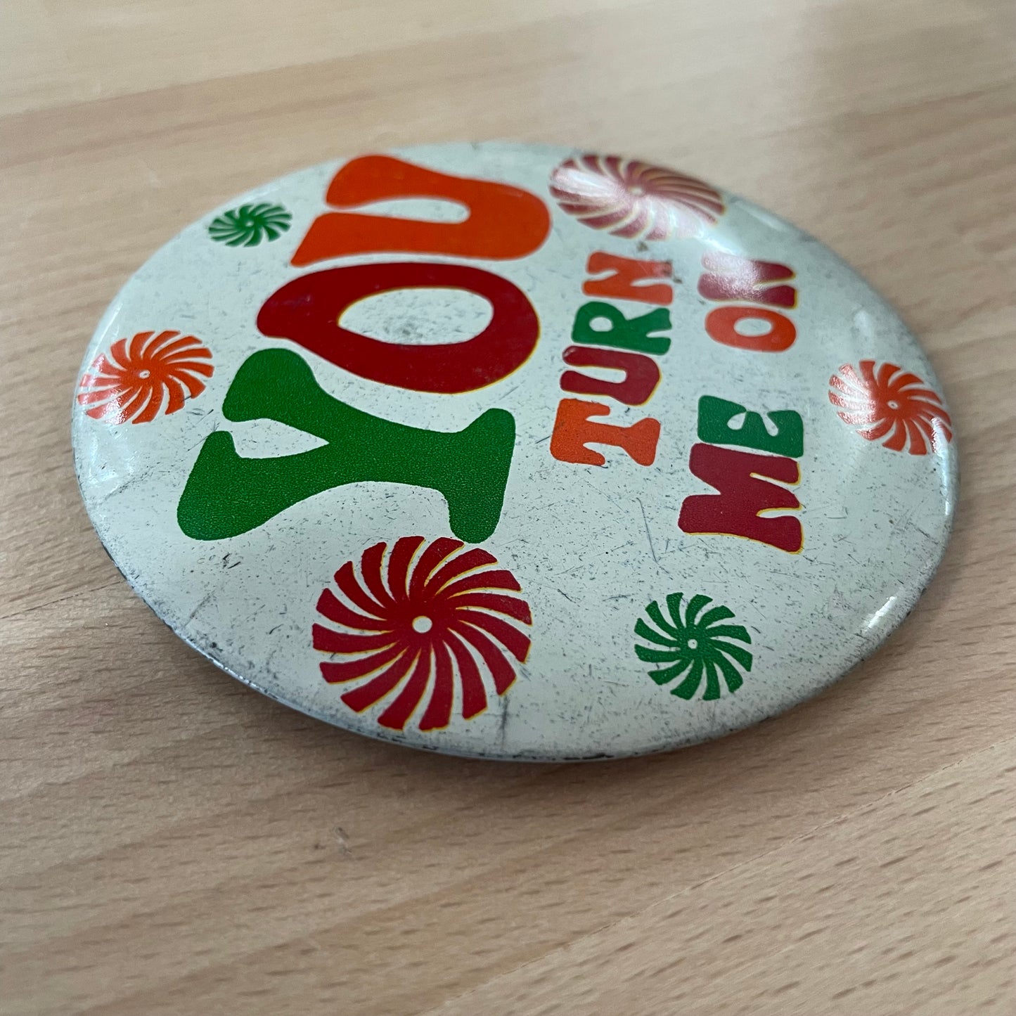 Vintage 1970s “You Turn Me On” Pinback Button – Psychedelic Pop Art Badge