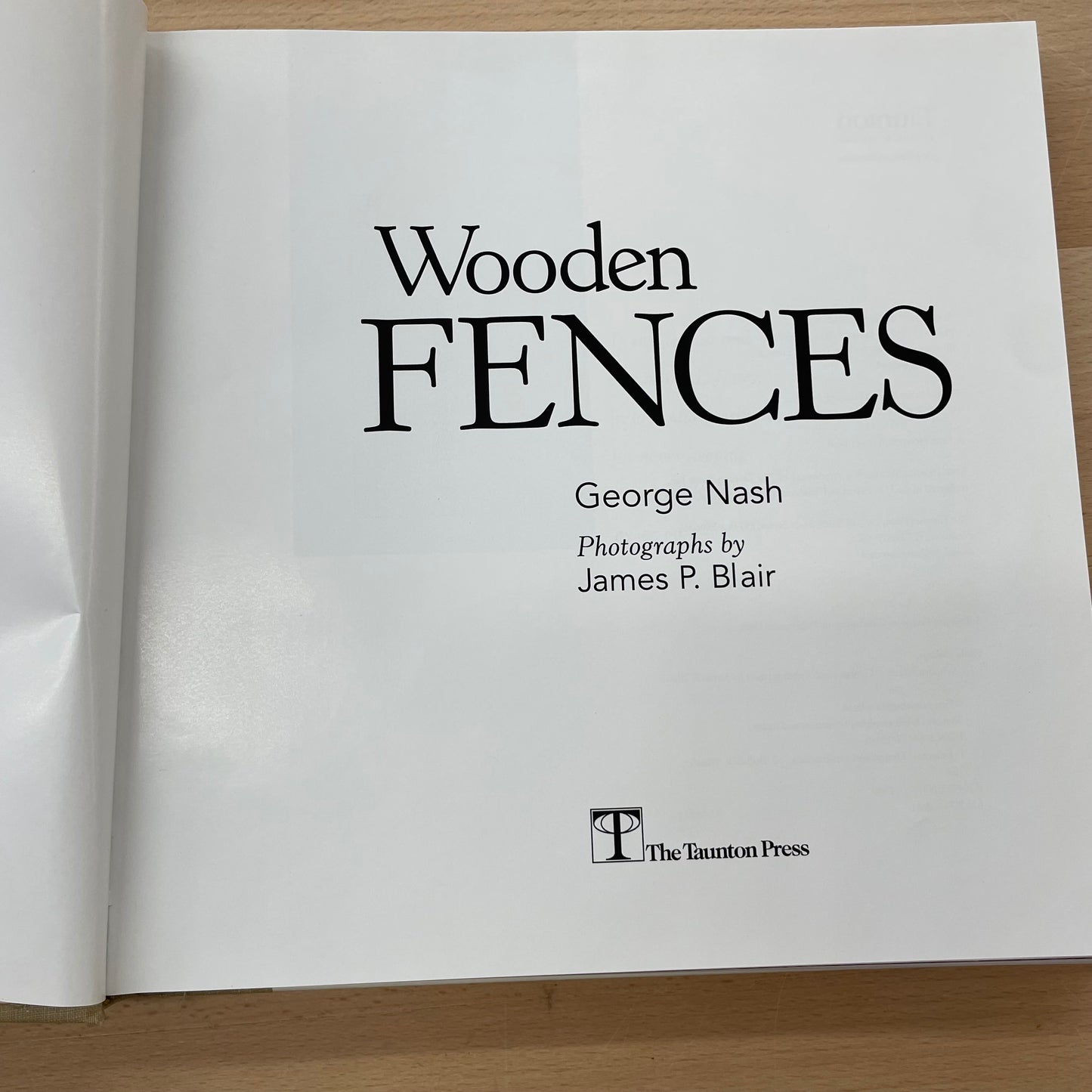 "Wooden Fences" by George Nash — Illustrated Hardcover, The Taunton Press