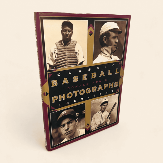 Classic Baseball Photographs, 1869–1947 — Donald Honig