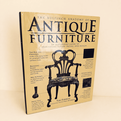 The Bulfinch Anatomy of Antique Furniture