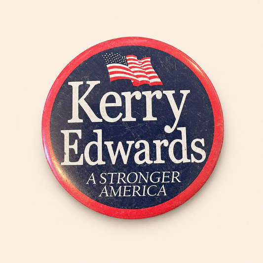Kerry Edwards 2004 campaign button, A Stronger America, flag on navy