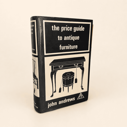 The Price Guide to Antique Furniture — John Andrews