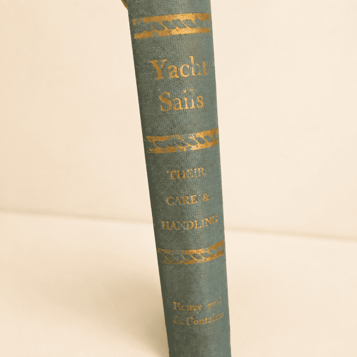 Yacht Sails: Their Care & Handling by Ratsey and de Fontaine, hardcover, spine and cloth boards