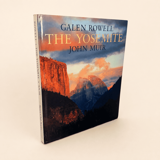 The Yosemite — John Muir, Photographs by Galen Rowell